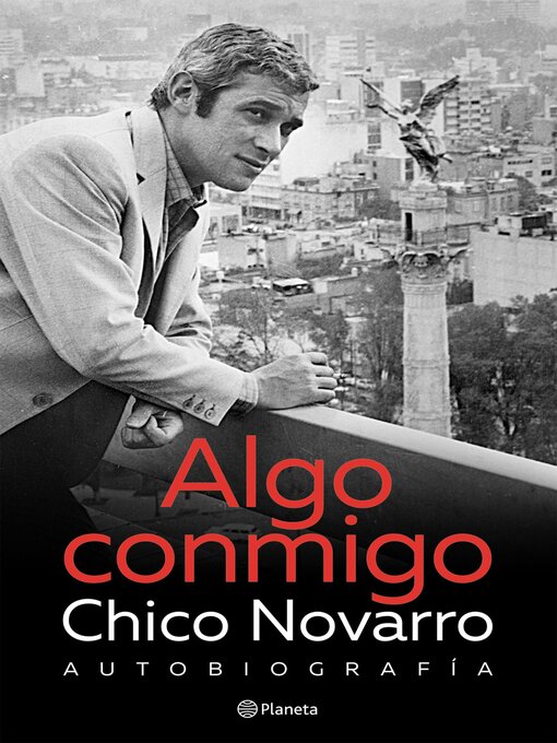 Title details for Algo Conmigo by Chico Novarro - Available